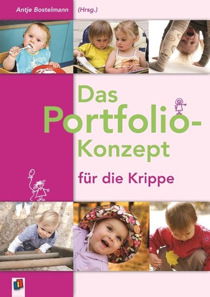 Das Portfolio-Konzept für die Krippe, Antje Bostelmann - Paperback - 9783834604132