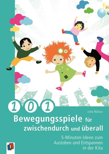 101 Bewegungsspiele für zwischendurch und überall, Jutta Bläsius - Paperback - 9783834608161