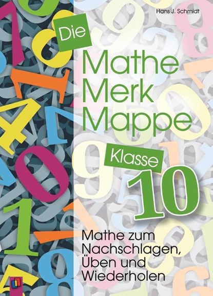 Die Mathe-Merk-Mappe Klasse 10, Hans J. Schmidt - Paperback - 9783834625182