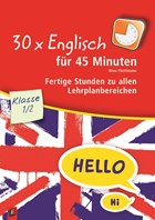 30 x Englisch für 45 Minuten - Klasse 1/2 | Nina Flottmann | 