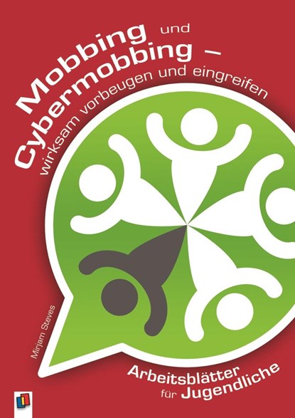 Mobbing und Cybermobbing, Mirjam Steves - Paperback - 9783834629326