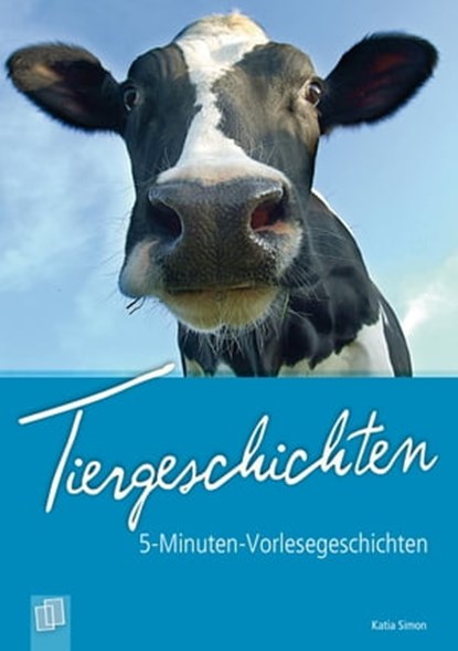 Tiergeschichten, Katia Simon - Ebook - 9783834631336