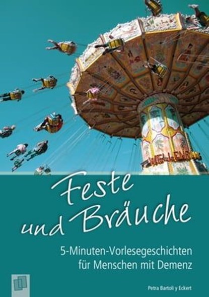 Feste und Bräuche, Petra Bartoli y Eckert - Ebook - 9783834631350