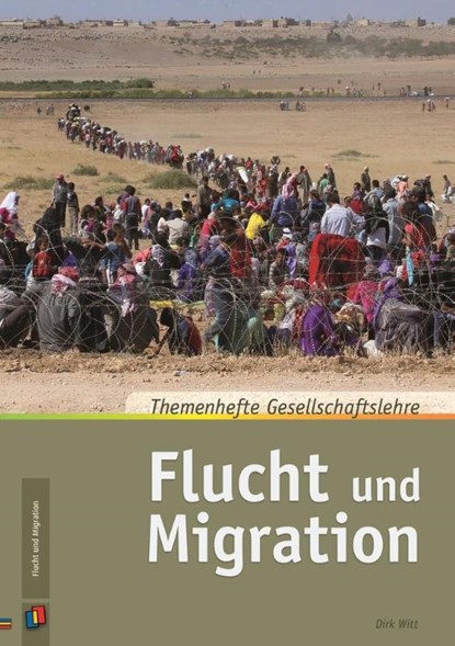 Flucht und Migration, Dirk Witt - Gebonden - 9783834632302