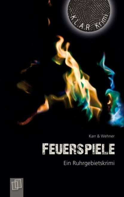 Feuerspiele, H. P. Karr ; Walter Wehner - Ebook - 9783834632609