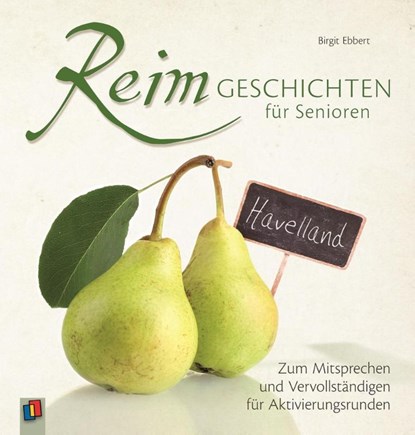 Reimgeschichten für Senioren, Birgit Ebbert - Paperback - 9783834635174