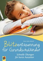 Blitzentspannung für Grundschulkinder | Doris Stöhr-Mäschl | 