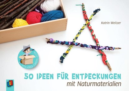 Kita-Kinder-Lernspielkisten. 50 Ideen für Entdeckungen mit Naturmaterialien, Katrin Weitzer - Losbladig - 9783834639172