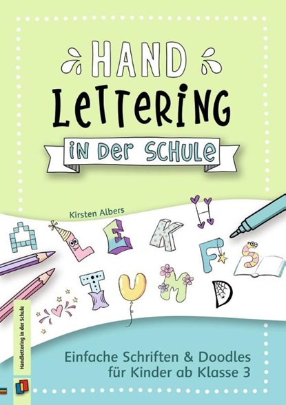 Handlettering in der Schule, Kirsten Albers - Gebonden - 9783834639615