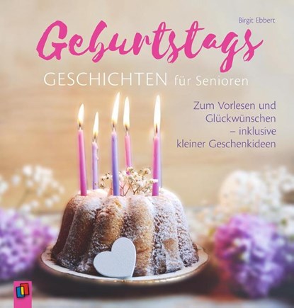 Geburtstagsgeschichten für Senioren, Birgit Ebbert - Paperback - 9783834639929