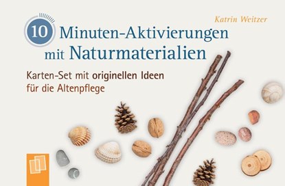 10-Minuten-Aktivierungen mit Naturmaterialien, Katrin Weitzer - Paperback - 9783834642608