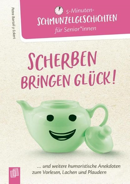 Scherben bringen Glück!, Petra Bartoli Y Eckert - Paperback - 9783834643919