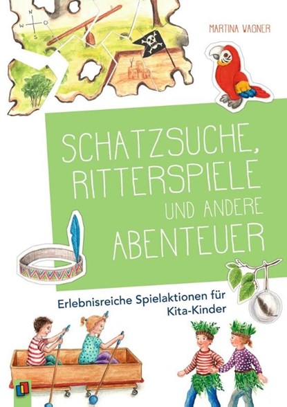 Schatzsuche, Ritterspiele und andere Abenteuer, Martina Wagner - Paperback - 9783834644145