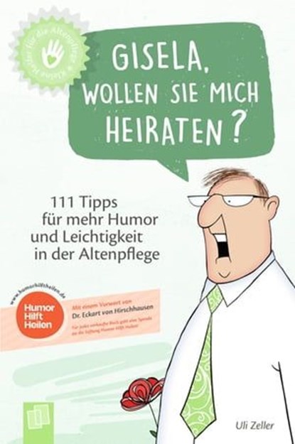 Gisela, wollen Sie mich heiraten?, Uli Zeller - Ebook - 9783834647597