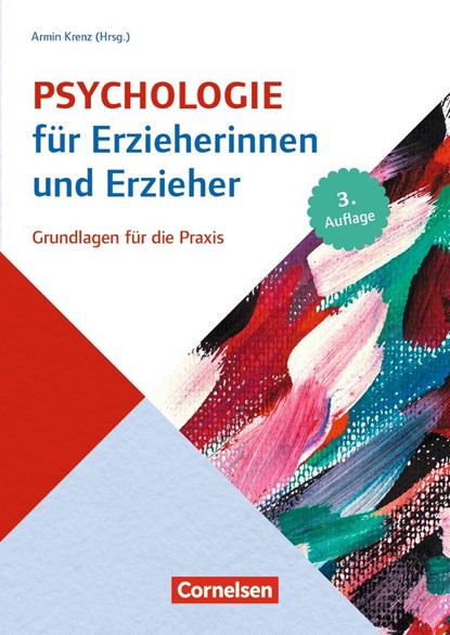Psychologie für Erzieherinnen und Erzieher, Joachim Bensel ;  Peter Dentler ;  Gabriele Haug-Schnabel ;  Armin Krenz ;  Eckhart Müller-Timmermann - Paperback - 9783834650863