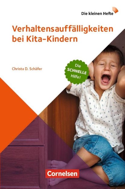 Die kleinen Hefte / Verhaltensauffälligkeiten bei Kita-Kindern, Christa Schäfer - Paperback - 9783834651648
