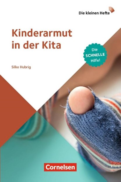 Die kleinen Hefte / Kinderarmut in der Kita, Silke Hubrig - Paperback - 9783834652577