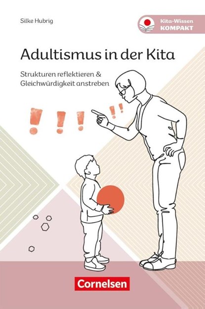 Adultismus in der Kita, Silke Hubrig - Paperback - 9783834652980