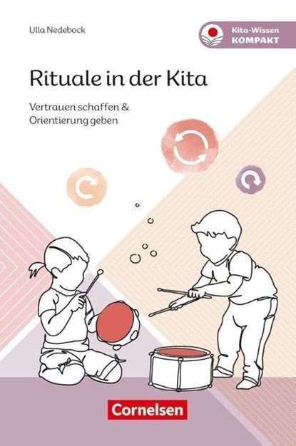 Rituale in der Kita, Ulla Nedebock - Paperback - 9783834653024