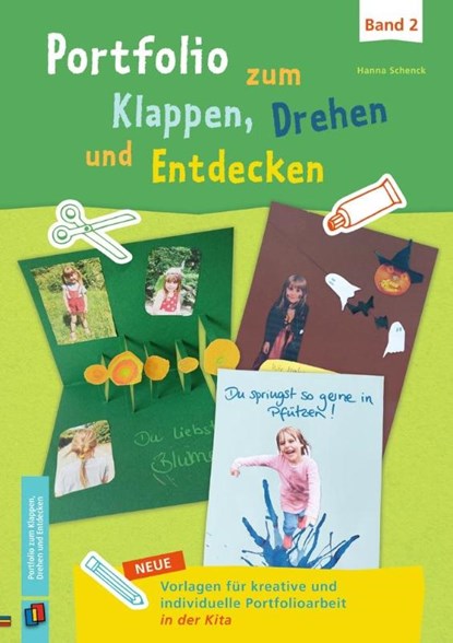 Portfolio zum Klappen, Drehen und Entdecken - Band 2, Hanna Schenck - Gebonden - 9783834664013