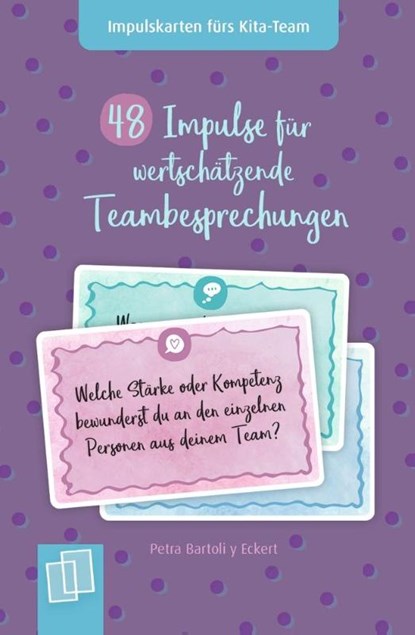 48 Impulse für wertschätzende Teambesprechungen, Petra Bartoli Y Eckert - Losbladig - 9783834664853