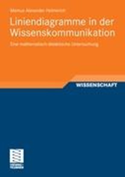 Liniendiagramme in Der Wissenskommunikation, HELMERICH,  Markus - Paperback - 9783834814517