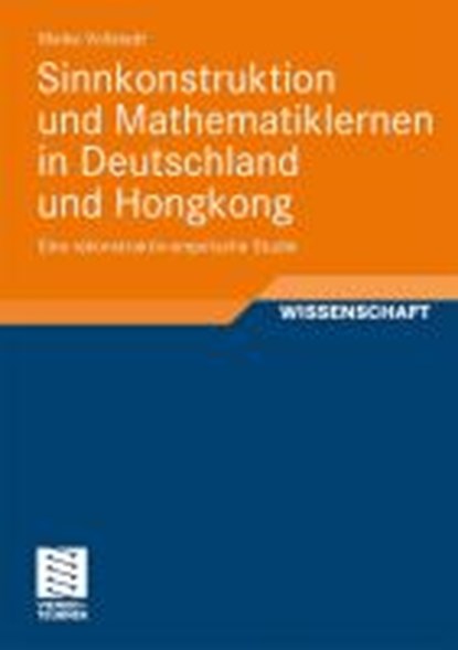 Sinnkonstruktion Und Mathematiklernen in Deutschland Und Hongkong, Maike Vollstedt - Paperback - 9783834814746