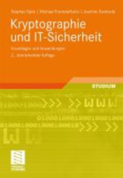 Kryptographie Und It-Sicherheit, Stephan Spitz ; Michael Pramateftakis ; Joachim Swoboda - Paperback - 9783834814876