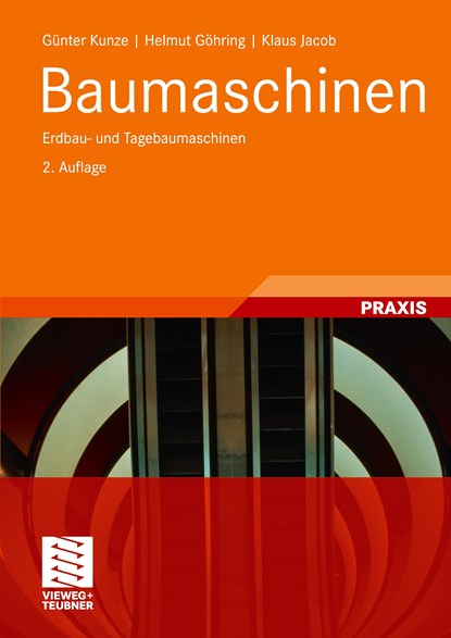 Baumaschinen, Gunter Kunze ; Helmut Gohring ; Klaus Jacob - Paperback - 9783834815927