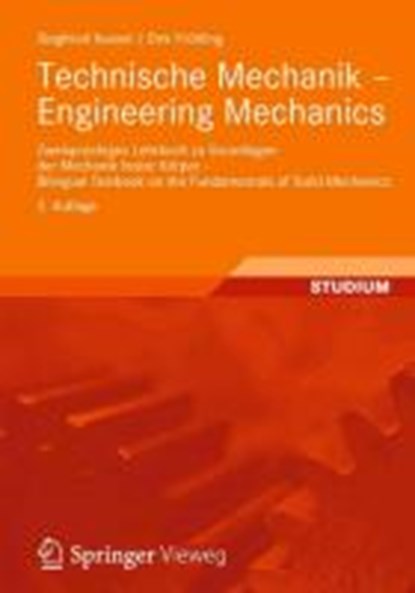 Technische Mechanik - Engineering Mechanics, Siegfried Kessel ; Dirk Frohling - Paperback - 9783834817198
