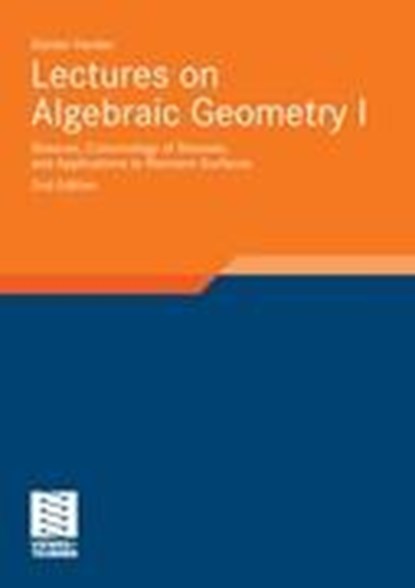 Lectures on Algebraic Geometry I, HARDER,  Gunter - Gebonden - 9783834818447