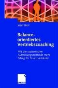 Balance-Orientiertes Vertriebscoaching | Josef Bierl | 