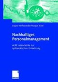 Nachhaltiges Personalmanagement | Jurgen Weissenrieder ; Marijan Kosel | 