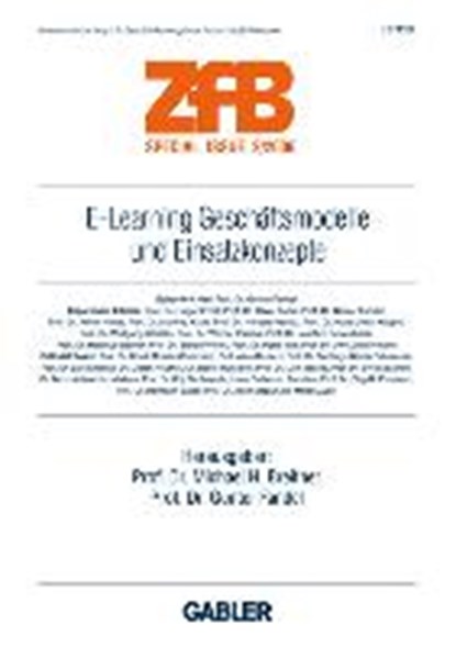 E-Learning Geschaftsmodelle und Einsatzkonzepte, Michael H. Breitner ; Gunter Fandel - Paperback - 9783834902498