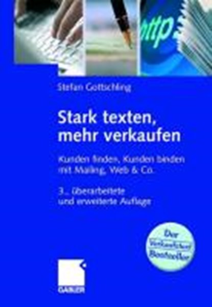 Stark texten, mehr verkaufen, Stefan Gottschling - Gebonden - 9783834906038