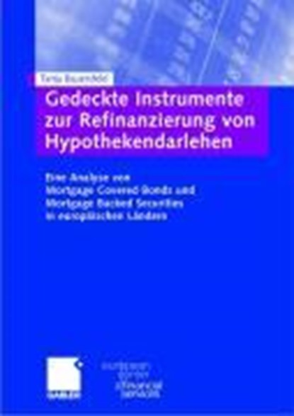 Gedeckte Instrumente Zur Refinanzierung Von Hypothekendarlehen, KRONEN,  Tanja - Gebonden - 9783834907059