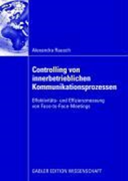 Controlling Von Innerbetrieblichen Kommunikationsprozessen, RAUSCH,  Alexandra - Paperback - 9783834909251