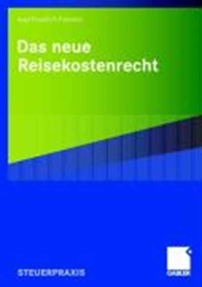 Das Neue Reisekostenrecht, Axel-Friedrich Foerster - Paperback - 9783834909909