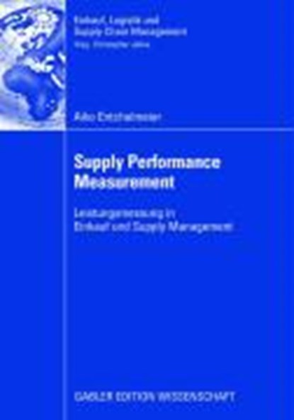 Supply Performance Measurement, Aiko Entchelmeier - Paperback - 9783834909961