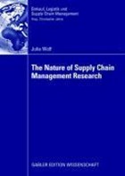 The Nature of Supply Chain Management Research | Julia Wolf | 