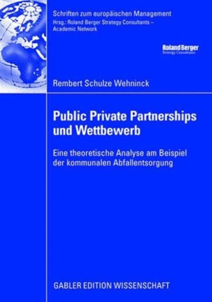 Public Private Partnerships Und Wettbewerb, niet bekend - Paperback - 9783834910752