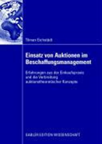 Einsatz Von Auktionen Im Beschaffungsmanagement, Tilman Eichstadt - Paperback - 9783834910929