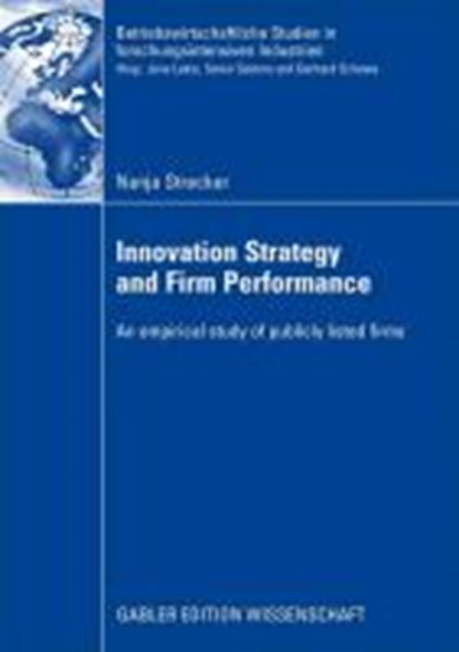 Innovation Strategy and Firm Performance, Nanja Strecker - Paperback - 9783834917553