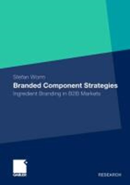 Branded Component Strategies, Stefan Worm - Paperback - 9783834919199