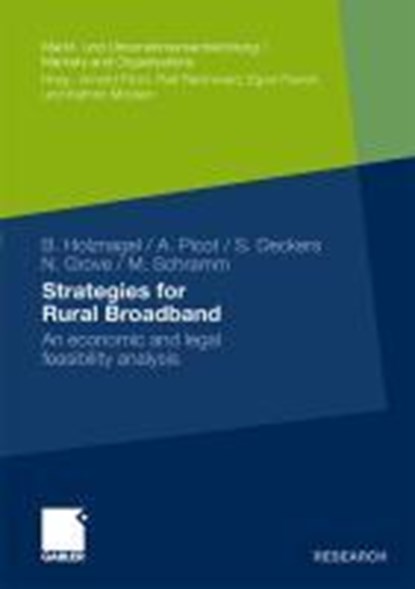 Strategies for Rural Broadband, Bernd Holznagel ; Arnold Picot ; Sebastian Deckers ; Nico Grove - Paperback - 9783834924193