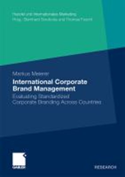 International Corporate Brand Management, Markus Meierer - Paperback - 9783834924605