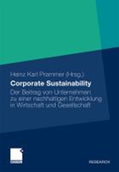 Corporate Sustainability, Heinz Karl Prammer - Gebonden - 9783834924995