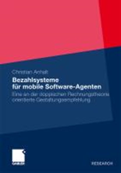 Bezahlsysteme Fur Mobile Software-Agenten, Christian Anhalt - Paperback - 9783834925473