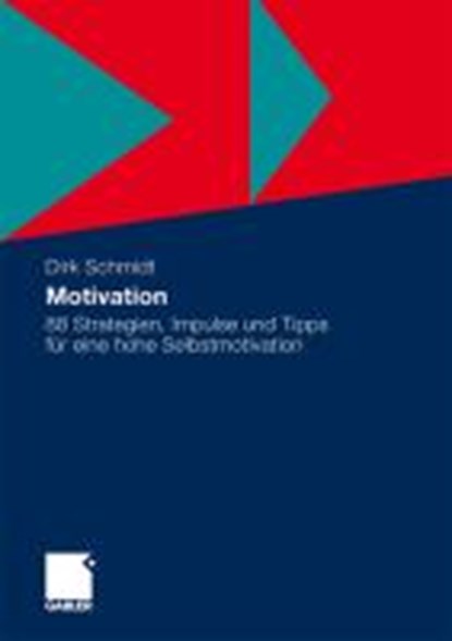 Motivation, Dirk Schmidt - Paperback - 9783834926142