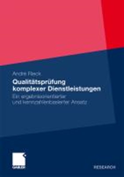 Qualitatsprufung Komplexer Dienstleistungen, Andre Rieck - Paperback - 9783834926173